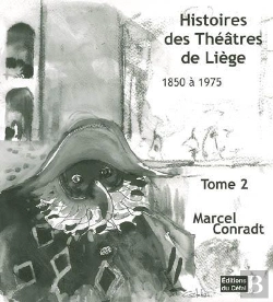 Bertrand.pt - Histoires Des Theatres De Liege : 1850-1975