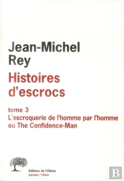 Bertrand.pt - Histoires D'Escrocs. T.3 L'Escroquerie De L'Homme Par L'Homme Ou The Confidence-Man