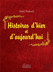 Histoires D'Hier Et D'Aujourd'Hui