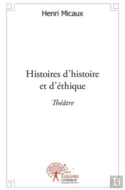 Bertrand.pt - Histoires D'Histoire Et D'Éthique : Théâtre