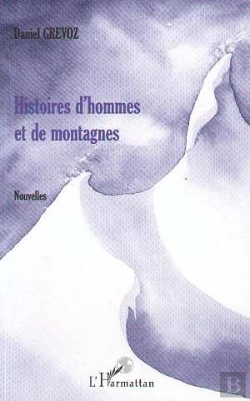 Bertrand.pt - Histoires D'Hommes Et De Montagnes