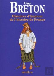 Histoires D'Humour De L'Histoire De France