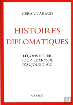 Bertrand.pt - Histoires Diplomatiques : Leçons D'Hier Pour Le Monde D'Aujourd'Hui