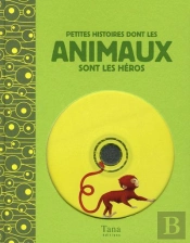 Histoires Dont Les Animaux Sont Les Heros