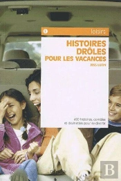 Histoires Drôles Pour Les Vacances