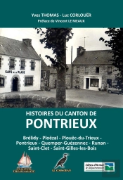 Histoires Du Canton De Pontrieux : Le Trégor Naguère