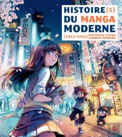 Bertrand.pt - Histoire(S) Du Manga Moderne (1952-2022)