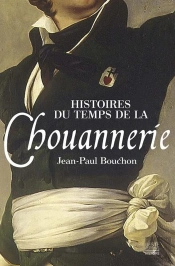 Histoires Du Temps De La Chouannerie
