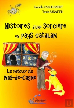 Bertrand.pt - Histoires D'Une Société En Pays Catalan Tome 2 ; Le Retour De Nas-De-Cagne
