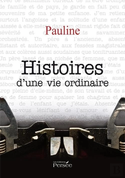 Bertrand.pt - Histoires D'Une Vie Ordinaire