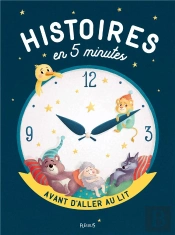 Histoires En 5 Minutes Avant D'Aller Au Lit
