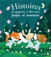 Histoires En Pyjama A Lire Avec Papa Et Maman