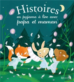 Bertrand.pt - Histoires En Pyjama A Lire Avec Papa Et Maman