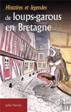 Bertrand.pt - Histoires Et Légendes De Loups-Garous En Bretagne