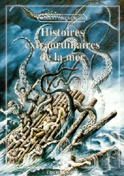 Histoires Extraordinaires De La Mer