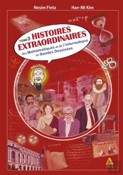 Bertrand.pt - Histoires Extraordinaires Des Mathématiques Et De L'Informatique – Tome 3