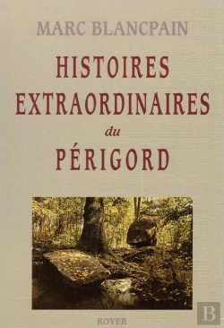 Bertrand.pt - Histoires Extraordinaires Du Périgord