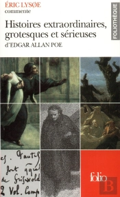 Histoires Extraordinaires, Grotesques Et Sérieuses D'Edgar Allan Poe