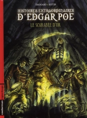 Histoires Extraordinaires T.1 ; Le Scarabée D'Or