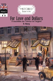 Histoires Faciles À Lire : For Love And Dollars