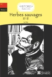 Histoires Faciles À Lire : Herbes Sauvages