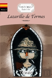 Histoires Faciles À Lire : Lazarillo De Tormes ; Espagnol
