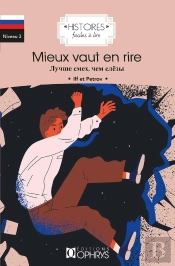 Histoires Faciles À Lire : Mieux Vaut En Rire