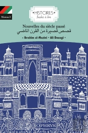 Histoires Faciles À Lire : Nouvelles Du Siècle Passé