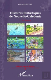 Histoires Fantastiques De Nouvelle-Calédonie T.1 ; Le Boucan