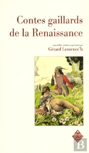 Histoires Gaillardes Et Coquines De La Renaissance