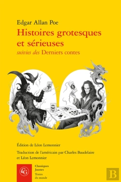 Bertrand.pt - Histoires Grotesques Et Sérieuses ; Derniers Contes