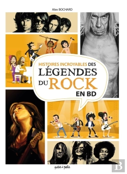 Bertrand.pt - Histoires Incroyables Des Légendes Du Rock En Bd