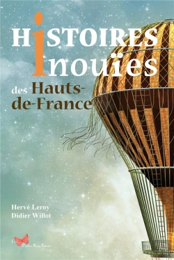 Bertrand.pt - Histoires Inouïes Des Hauts-De-France
