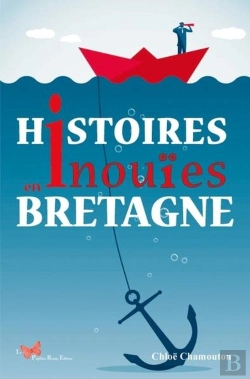 Bertrand.pt - Histoires Inouïes En Bretagne