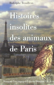 Histoires Insolites Des Animaux De Paris