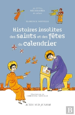 Bertrand.pt - Histoires Insolites Des Noms Et Des Fêtes Du Calendrier