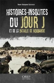 Histoires Insolites Du Jour J Et De La Bataille De Normandie