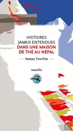 Bertrand.pt - Histoires Jamais Entendues Dans Une Maison De The Au Nepal