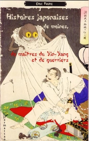 Histoires Japonaises D'Esprits, De Monstres Et De Fantomes