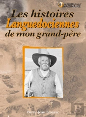 Histoires Languedociennes De Mon Grand Pere