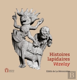 Bertrand.pt - Histoires Lapidaires, Vézelay