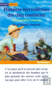 Histoires Merveilleuses Des Cinq Continents T.2