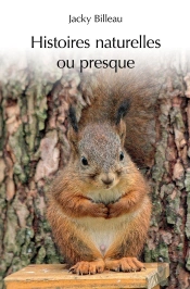 Histoires Naturelles Ou Presque