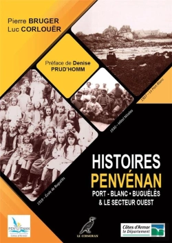 Bertrand.pt - Histoires Penvénan-Port-Blanc-Buguélès : Le Trégor Naguère