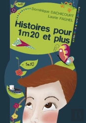 Histoires Pour 1m20 Et Plus