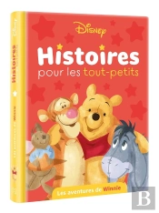 Histoires Pour Les Tout-Petits : Les Aventures De Winnie