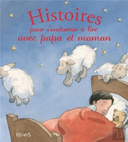 Bertrand.pt - Histoires Pour S'Endormir A Lire Avec Papa Et Maman