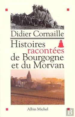 Bertrand.pt - Histoires Racontées De Bourgogne Et Du Morvan