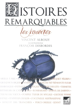Bertrand.pt - Histoires Remarquables ; Les Insectes