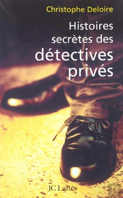 Bertrand.pt - Histoires Secrètes Des Détectives Privés